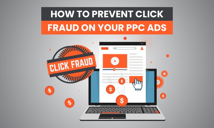 How to Prevent Click Fraud on Your PPC Ads