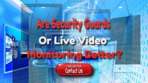 live security video monitoring