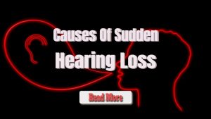 causes of sudden hearing loss