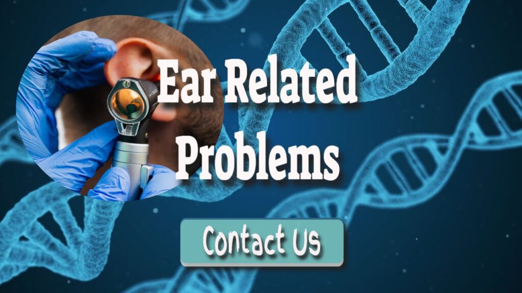 Ear Related Problems